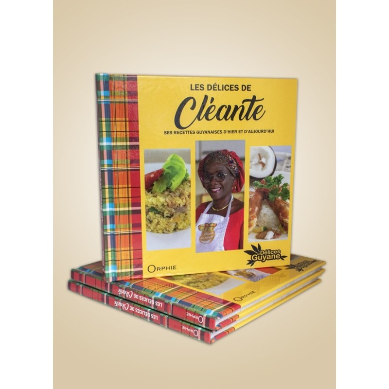 Livre De Cuisine "Les Délices De Cléante" - Délices de Guyane